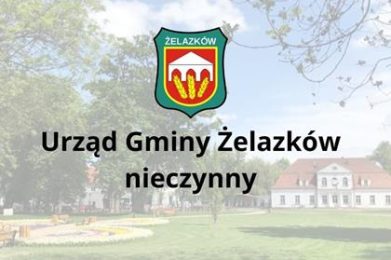 14 sierpnia 2026 r. (piątek) Urząd Gminy Żelazków będzie nieczynny