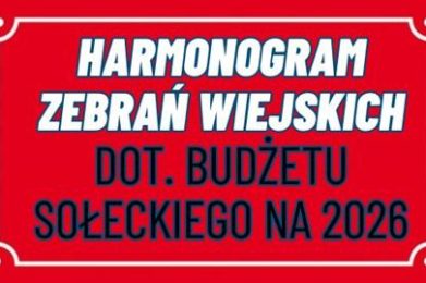 Harmonogram zebrań wiejskich dotyczących  funduszu sołeckiego na 2026 rok