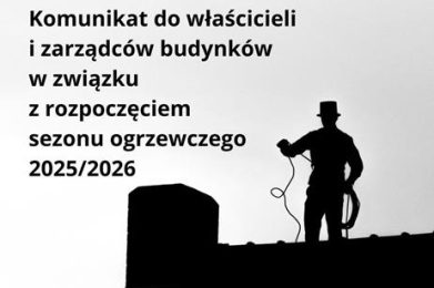 Komunikat do właścicieli i zarządców budynków w związku z rozpoczęciem sezonu ogrzewczego 2025/2026