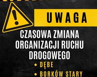 Zmiany w organizacji ruchu w rejonie cmentarzy w Dębem i Borkowie Starym