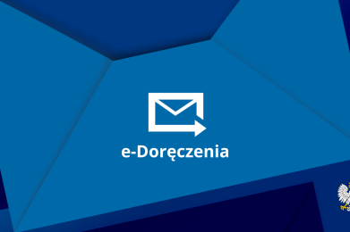 e-Doręczenia – nowoczesny sposób kontaktu z Urzędem