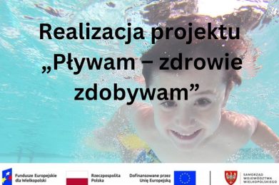 Realizacja projektu partnerskiego “Pływam -zdrowie zdobywam”