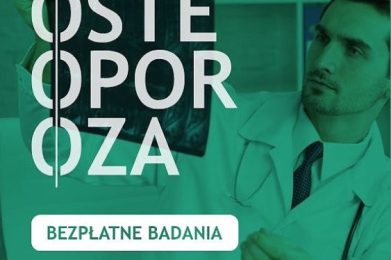 Bezpłatne badania osteoporozy