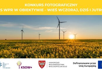 Konkurs – PS WPR w obiektywie – wieś wczoraj, dziś i jutro