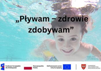 „Pływam – zdrowie zdobywam”