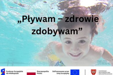 „Pływam – zdrowie zdobywam”