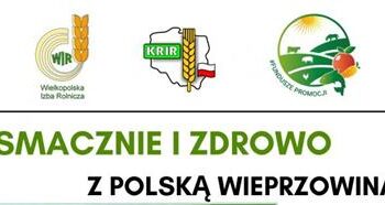 “Smacznie i zdrowo z polską wieprzowiną” w Wolicy