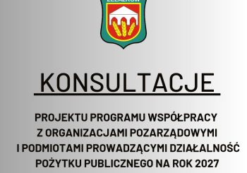 Konsultacje projektu programu współpracy z organizacjami pozarządowymi i podmiotami prowadzącymi działalność pożytku publicznego na rok 2027