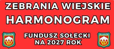 Harmonogram zebrań wiejskich dot. funduszu sołeckiego na 2027 rok